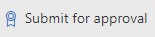 Submit for approval function